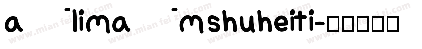 alimam shuheiti字体转换
